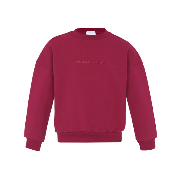 Heven Child Fuschia Pink "Because it's heven" Sweatshirt