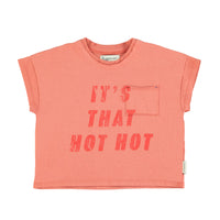 Piupiuchick Terracotta w/ "Hot Hot" Print T'shirt
